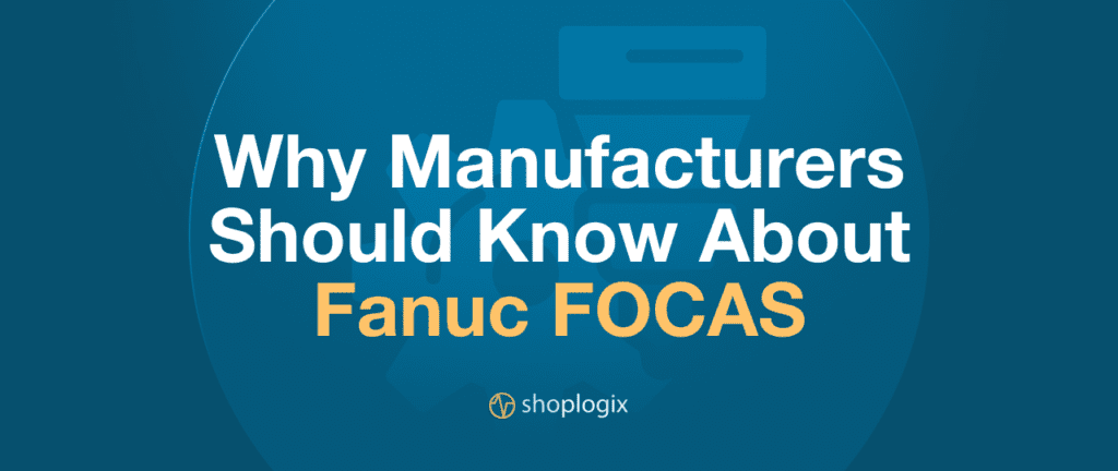 Shoplogix banner image about fanuc focas