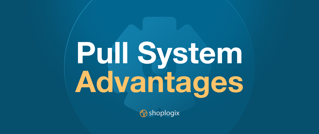 Shoplogix feature image about pull system in lean manufacturing