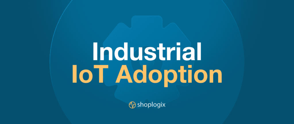 Industrial IoT Adoption display