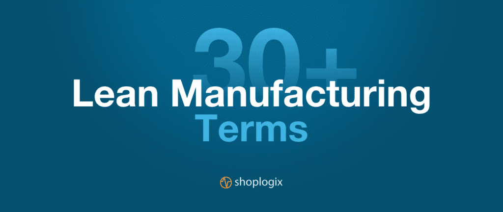 Shoplogx blog post about lean manufacturing terms