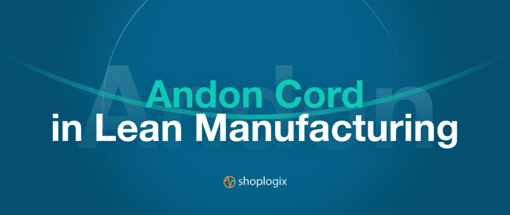 Banner image andon cord in lean manufacturing