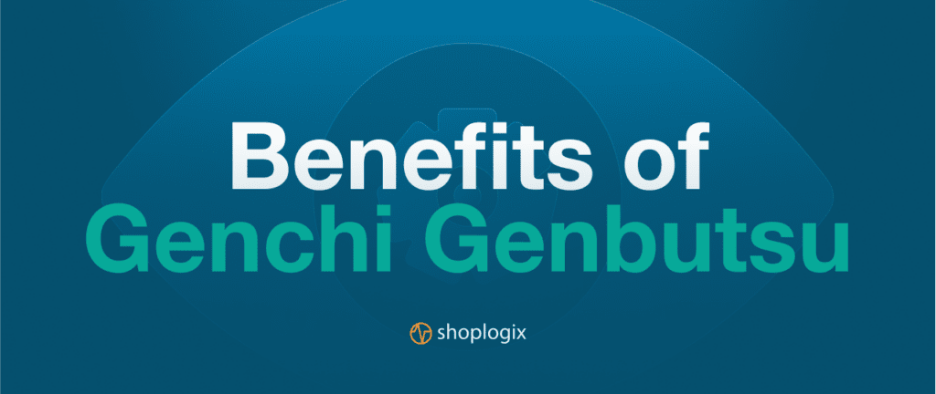 Shoplogix banner image genchi genbutsu