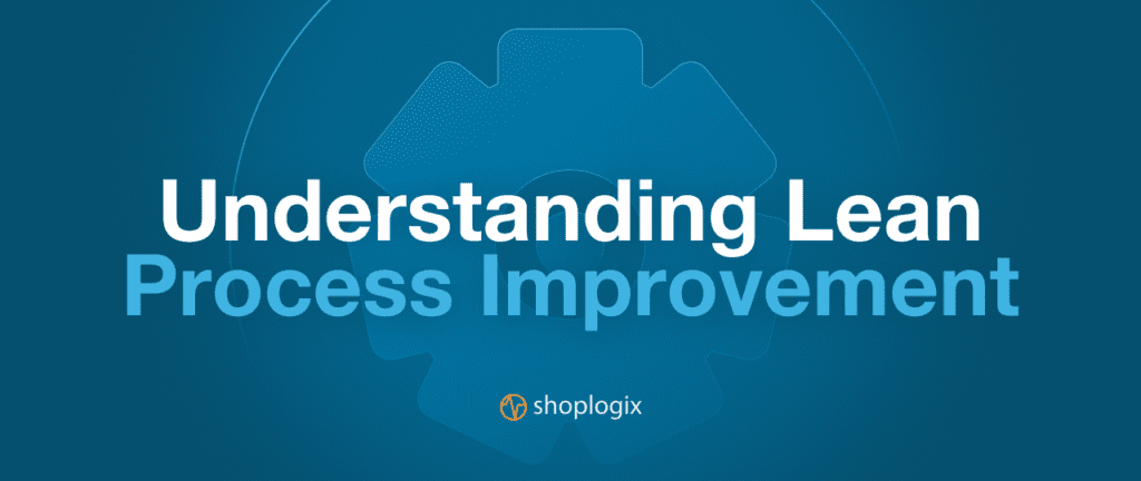 Shoplogix banner lean continuous improvement 