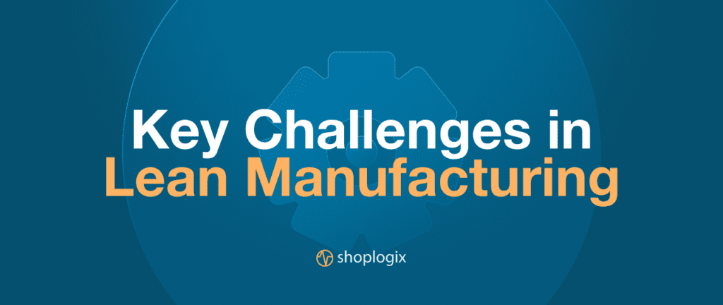 Continuous improvement - key challenges in lean manufacturing