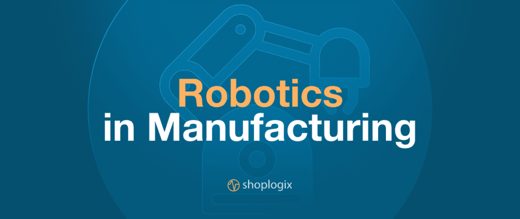 robotics in manufacturing title display image