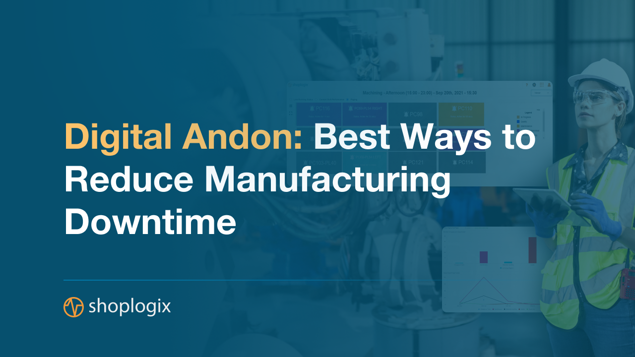 Feature image blog post on how to reduce manufacturing downtime with digital andon systems